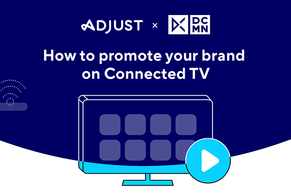 How to promote your brand on Connected TV