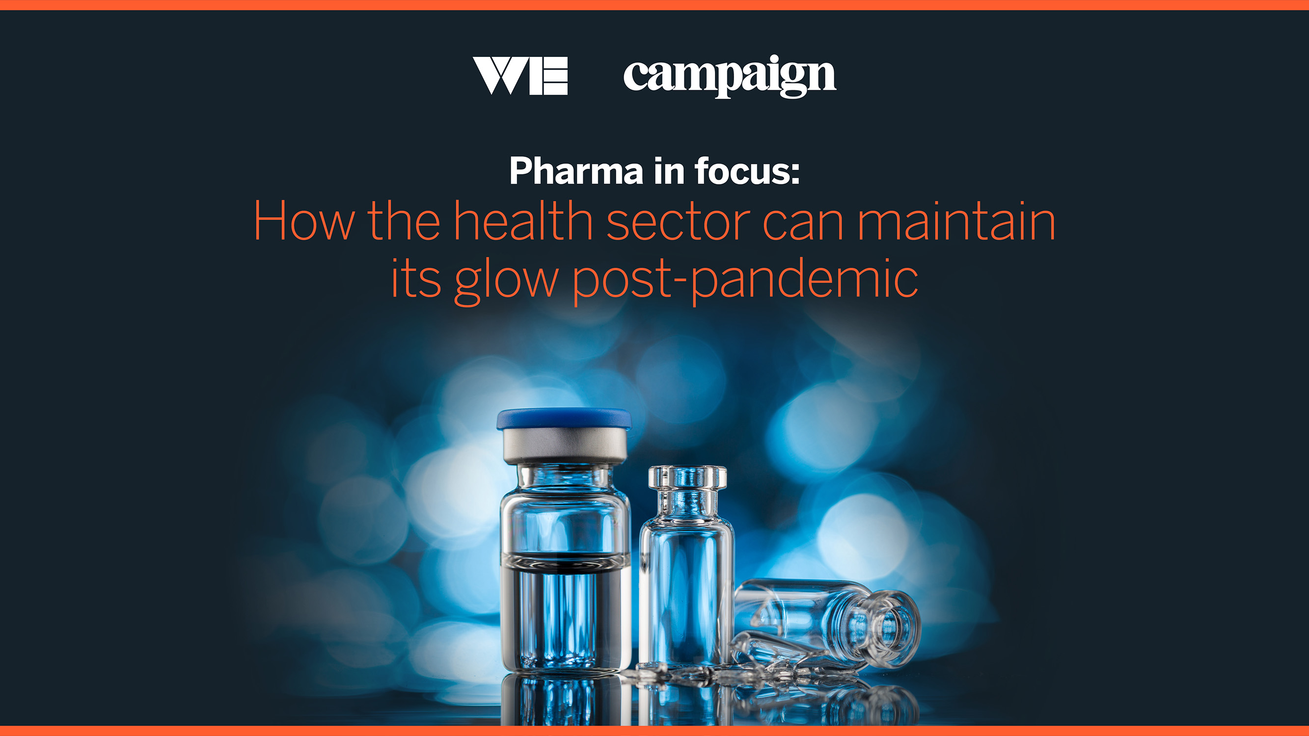 Pharma in focus: how the health sector can maintain its glow post-pandemic